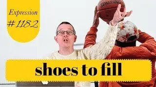 Learn English: Daily Easy English 1182: Shoes to fill