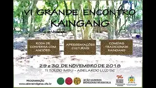 VI Grande Encontro Kaingang  - T.I.  Toldo Imbu