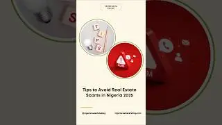 EXPOSED: Tips to Avoid Real Estate Scams Nigeria 2025 | Stay Safe!