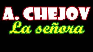 Antón Chejov-cuento-