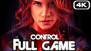 CONTROL Gameplay Walkthrough FULL GAME 4K 60FPS No Commentary
