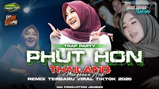 DJ Terbaru IMA Production, PHUT HON trap party style | remixer by UdinSenpai.