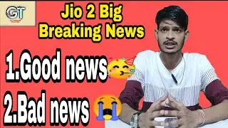 Jio 2 Big Breaking News | Jio Phone 3 & Jiophone 1 good news!!