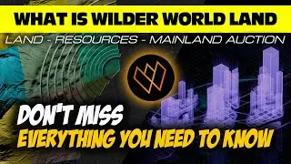 WILDER WORLD: Everything YOU need to know about WHAT Land is!