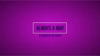 Elements Of Hope - Always A Way (Official Lyric video)