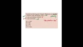 Which pair of liquids is miscible? (Test Prep) - Chemistry Practice Problems