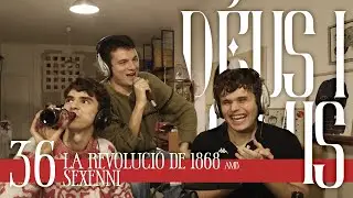 LA REVOLUCIÓ DE 1868 amb SEXENNI - Déus i Simis 36
