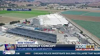 Taylor Farms announces plans to run clean energy in San Juan Bautista factory