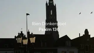 Rien Donkersloot | Psalm 136