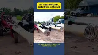 The Most POWERFUL Water Pump in Thailand!