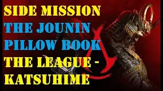 THE JOUNIN PILLOW BOOK (The League - Katsuhime) - Side Mission (AC Shadows)