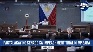 LIVE: Pagtalakay ng Senado sa Impeachment Trial ni VP Sara | August 6, 2025