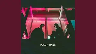 Pull It Back (feat. Calumdj & Bonnema)