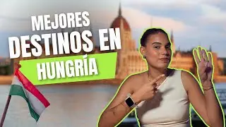 Mejores destinos ERASMUS en HUNGR&Iacute;A 🇭🇺​