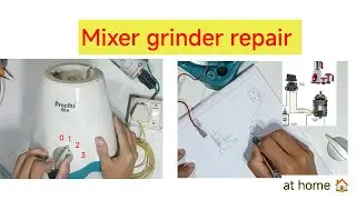 How to repair Mixer grinder machine at home in hindi #mixergrinderrepair  #mixergrinder #repair