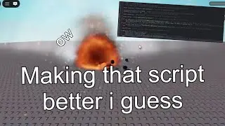 optimizing that explosion script lol
