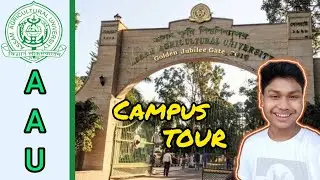 Assam Agricultural University Campus Tour - Jorhat Assam - AAU