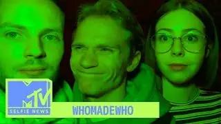 MTV Selfie News: Концерт WhoMadeWho