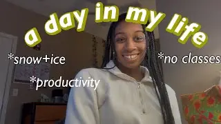 A DAY IN MY LIFE | snow+ice, no classes & productivity 