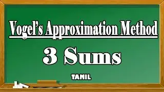 Vogel's Approximation Method in Tamil | VAM method | Operation Research | Transportation Problem