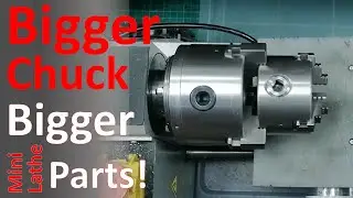 Bigger 3 Jaw Chuck for the Mini Lathe