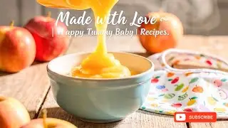 Apple Pur&eacute;e for Babies | Steamed Apple Baby Food | 6+ Months Homemade Recipe