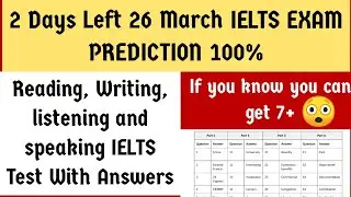 26 march Ielts exam prediction | 26 march 2022 ielts exam prediction | 26 march ielts exam | ielts