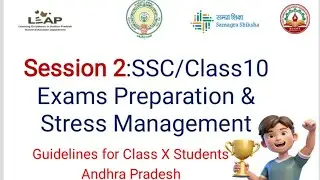 Session2:SSC Exams Preparation & Stress Management _SCERT Guidelines #apgovt #education 