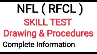 NFL (RFCL) National Fertilizers Limited Skill Test Complete Information | NFL Job Drawing