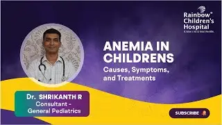 Dr Shrikanth.R, Consultant General Pediatrics talks about 