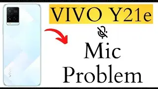 VIVO Y21e Mic Problem