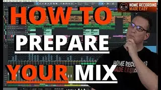 HOW TO PREP A MIX : Studio One Mixing Tips : Mix Tip Tuesday : Episode #20