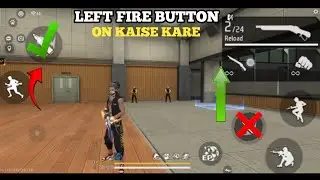 LEFT FIRE BUTTON ON KAISE KARE|DOUBLE FIRE BUTTON KAISE ON KARTE HAIN |DOUBLE FIRE BUTTON SETTING|