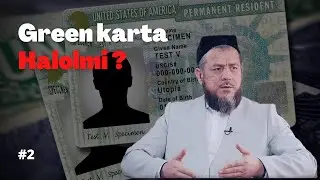 Green karta halolmi - Isxoqjon domla | #maruza