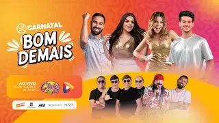 CLUBE | Carnatal Bom Demais - SEXTA (05/12) - Grafith, Bell Marques e Saulo Fernandes