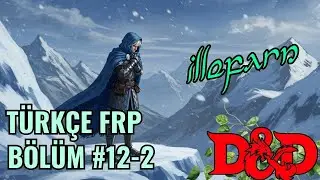 FRP | ILLEFARN | 12. B&ouml;l&uuml;m 2.Par&ccedil;a