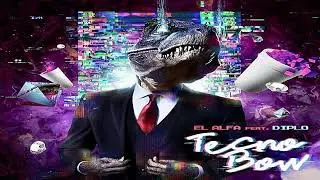 El Alfa Ft. Diplo - TECNOBOW