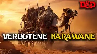 Verbotene Karawane - Justiziare Ep1 DnD Oneshot | #dnd
