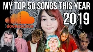 MY TOP 50 MOST LISTENED TO SONGS THIS YEAR on Soundcloud | Soundcloud Most Listened To Playlist 2019