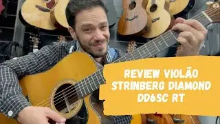 Review Viol&atilde;o Strinberg Diamond DD6sc RT