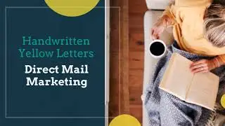 Handwritten Yellow Mailer - Direct Mail Marketing