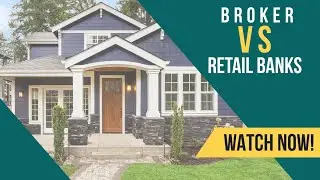 Why Choose a Local Mortgage Broker Over a Retail Bank