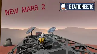 Stationeers - New Mars 2 - New tricks for solar tracking.