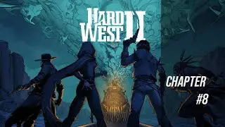 Hard West 2 Walkthrough Chapter  #8 Gameplay FULL GAME - Bear Spirit