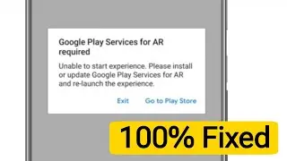 Google Play services for AR required problem || 100% Fixed for AR Required ✅