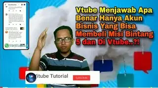 VTUBE MENJAWAB : APABENAR HANYA AKUN BISNIS YANG BISA MEMBELI MISI BINTANG 5 DAN 6 DI VTUBE..?!