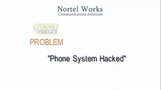 Nortel hack phone system |(888) 383-6286