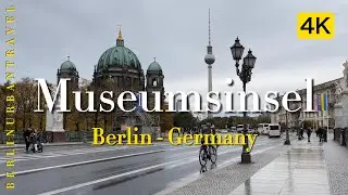 Berlin - Museumsinsel | Germany | Walking Tour 4K 🇩🇪
