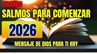 🔴🙏  ORANDO CON LOS SALMOS 91,23 e 121 | EN LAS  MANOS DE DIOS -2026