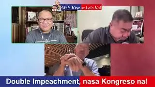 Double Impeachment, nasa Kongreso na! | #WKSLK